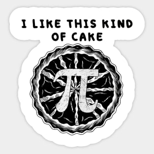 i Like This kind of cake pi Sticker